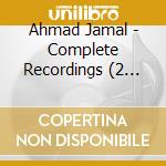 Ahmad Jamal - Complete Recordings (2 Cd) cd