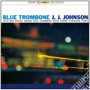 J.J. Johnson - Blue Trombone cd musicale di J.j. Johnson