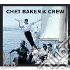Chet Baker - Chet Baker & Crew cd