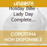 Holiday Billie - Lady Day Complete Columbia Golden Years (10 Cd) cd musicale di HOLIDAY BILLIE