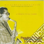 Paquito D'Rivera / Louie Ramirez - A Tribute To Cal Tjader cd