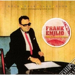 Frank Emilio - Cuban Danzas & Danzones cd musicale di Frank Emilio