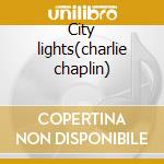 City lights(charlie chaplin) cd