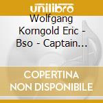 Wolfgang Korngold Eric - Bso - Captain Blood cd