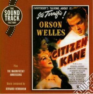 Citizen Kane / The Magnificent Ambersons cd musicale di Artisti Vari