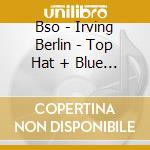 Bso - Irving Berlin - Top Hat + Blue Skies cd