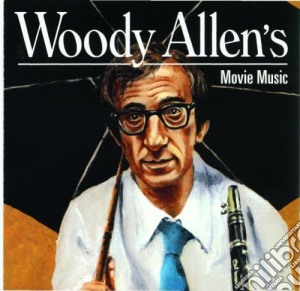 Woody Allen's Movie Music cd musicale di Sound Track Factory