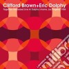Brown Clifford, Dolphy Eric - Together 1954 cd