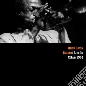 Miles Davis - Live In Milan 1964 cd musicale di Miles Davis