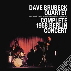 Dave Brubeck - Complete 1958 Berlin Concert cd musicale di Dave Brubeck