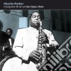 Charlie Parker - Complete Bird At The Open Door cd