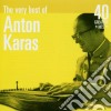 Anton Karas - The Very Best Of: 40 Greatest Hits cd