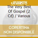 The Very Best Of Gospel (2 Cd) / Various cd