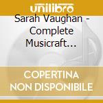 Sarah Vaughan - Complete Musicraft Master 2 Cd (2 Cd) cd musicale di VAUGHAN SARAH