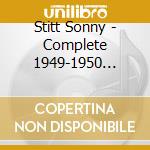 Stitt Sonny - Complete 1949-1950 Prestige Masters cd musicale di STITT SONNY QUARTET