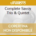 Complete Savoy Trio & Quintet cd