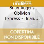 Brian Auger's Oblivion Express - Brian Auger's Oblivion Express cd musicale di Brian Auger's Oblivion Express