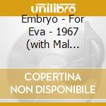 Embryo - For Eva - 1967 (with Mal Waldron) cd