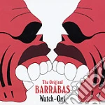 Barrabas - Watch-out cd