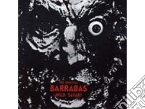 Barrabas - Wild Safari cd musicale di Barrabas Original
