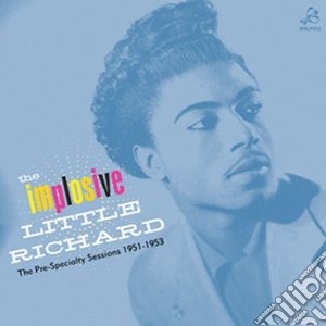 (LP Vinile) Little Richard - Implosive Little Richard The Pre-special lp vinile di Little Richard