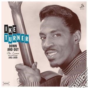 (LP Vinile) Turner, Ike - Down And Out lp vinile di Ike Turner