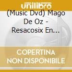 (Music Dvd) Mago De Oz - Resacosix En Hispania cd