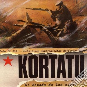 (LP Vinile) Kortatu - El Estado De Las Cosas lp vinile di Kortatu
