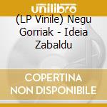 (LP Vinile) Negu Gorriak - Ideia Zabaldu vinile