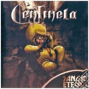 Centinela - Sangre Eterna cd musicale di Centinela
