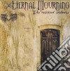 Eternal Mourning - The Resident Sadness cd