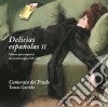 Camerata Del Prado / Tomas Garrido - Delicias Espanolas II: Musica Para Orquesta De Cuerda cd