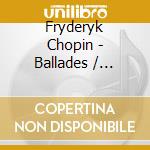 Fryderyk Chopin - Ballades / Sonate 3 cd