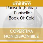 Panisello,Fabian - Panisello: Book Of Cold cd