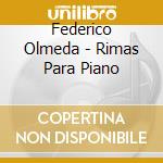 Federico Olmeda - Rimas Para Piano cd