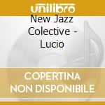 New Jazz Colective - Lucio cd