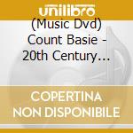 (Music Dvd) Count Basie - 20th Century Jazz Masters cd