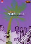 (Music Dvd) Trio Matamoros - Eternamente Matamoros cd