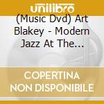 (Music Dvd) Art Blakey - Modern Jazz At The Village Vanguard cd