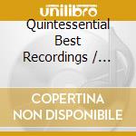 Quintessential Best Recordings / Various cd