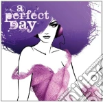 A Perfect Day / Various cd