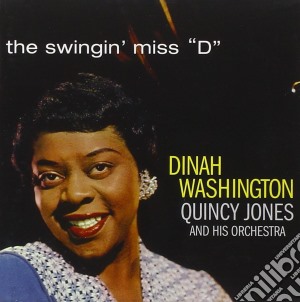 Dinah Washington - The Swingin' Miss D cd musicale di Dinah Washington