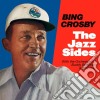 Bing Crosby - The Jazz Sides cd