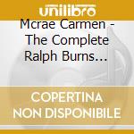 Mcrae Carmen - The Complete Ralph Burns Sessions cd