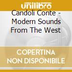 Candoli Conte - Modern Sounds From The West cd musicale di CANDOLI CONTE