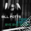 Bill Potts - Porgy & Bess / Bye Bye Birdie cd
