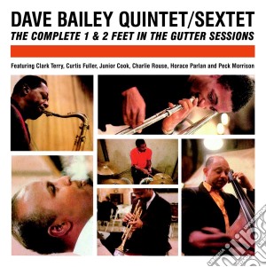 The complete 1 & 2 feet in the gutter se cd musicale di Dave Bailey