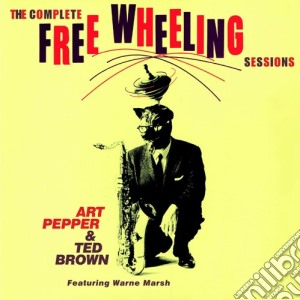 Pepper / Brown - The Complete Free Wheeling Sessions cd musicale di Brown te Pepper art