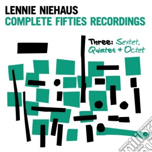 Lennie Niehaus - Complete Fifties Recordings 3 cd musicale di Lennie Niehaus