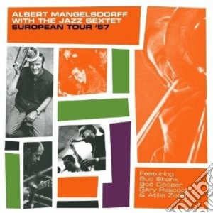 Albert Mangelsdorff - European Tour '57 cd musicale di Albert Mangelsdorff